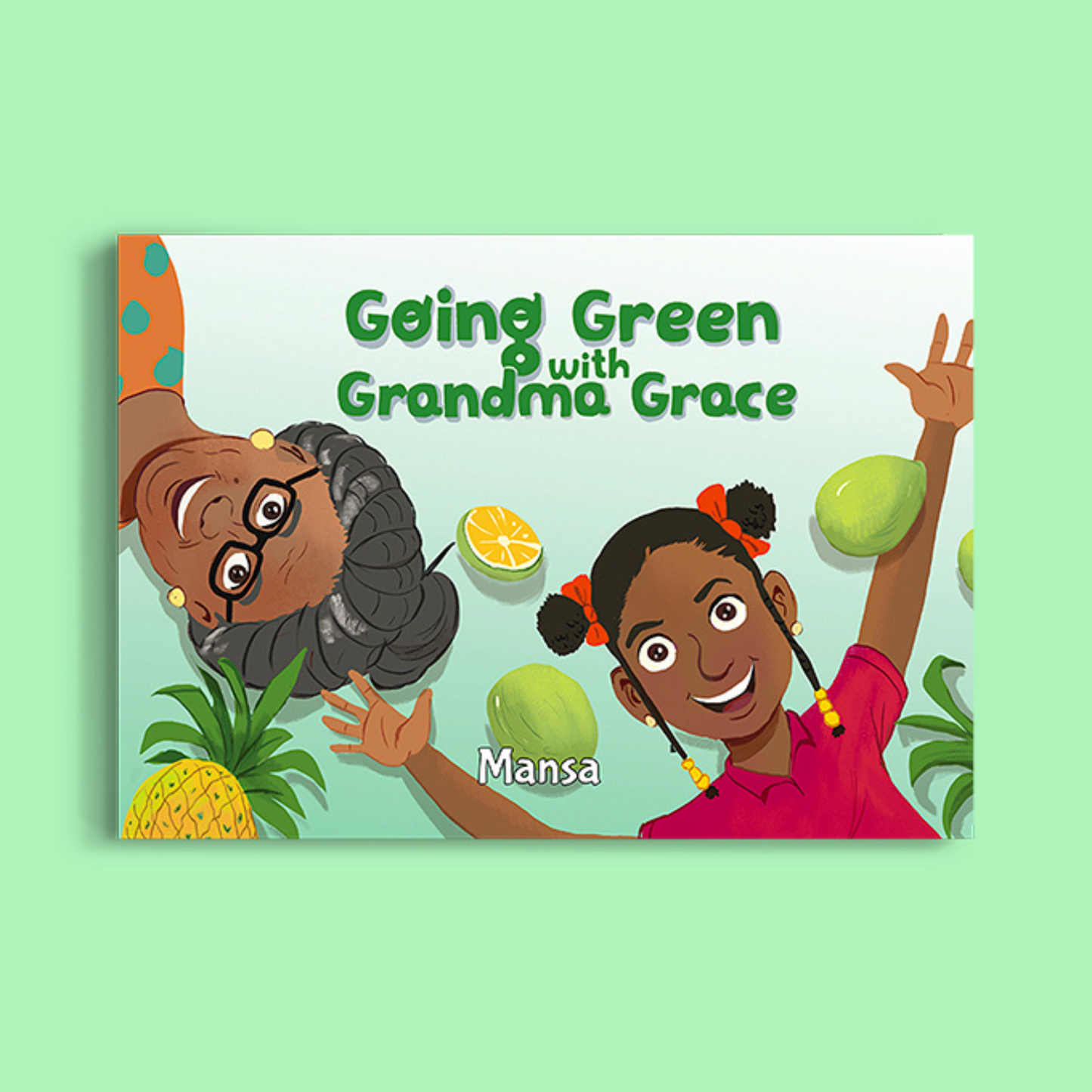 Going Green with Grandma Grace
