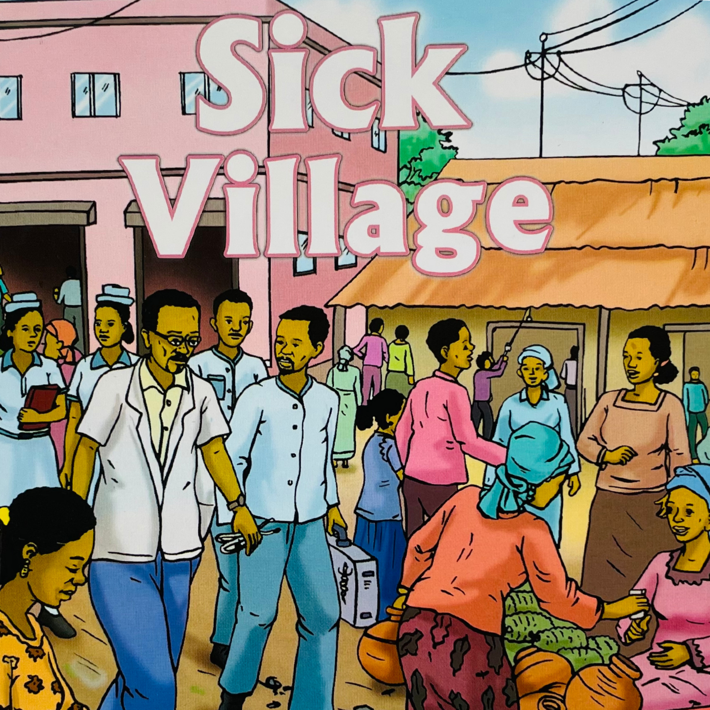 Sick village