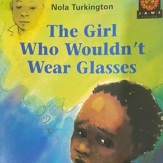 The Girl Who Wouldn't Wear Glasses